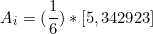 \[ A_i = (\frac{1}{6}) * [5,342923] \]